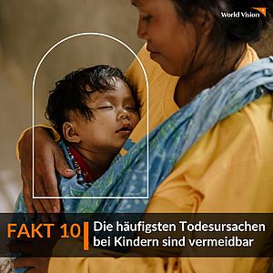 10. Die häufigsten Todesursachen bei Kleinkindern sind vermeidbar